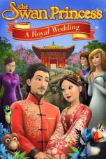 Nonton film The Swan Princess: A Royal Wedding (2020)