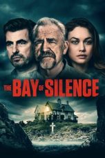 Nonton film The Bay of Silence (2020)