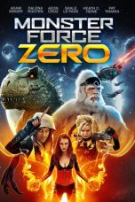 Nonton film Monster Force Zero (2019)