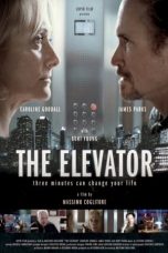 Nonton film The Elevator: Three Minutes Can Change Your Life (2015)