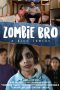 Nonton film Zombie Bro (2020)