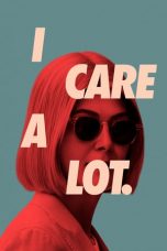 Nonton film I Care a Lot (2020)