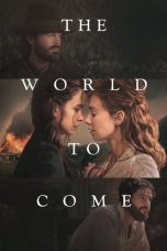 Nonton film The World to Come (2021)