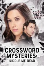 Nonton film Crossword Mysteries: Riddle Me Dead (2021)