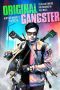 Nonton film Original Gangster (2020)