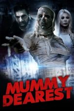 Nonton film Mummy Dearest (2021)