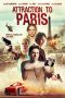 Nonton film Attraction to Paris (2021)