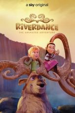 Nonton film Riverdance: The Animated Adventure (2021)