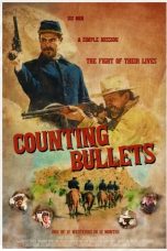 Nonton film Counting Bullets (2021)