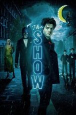 Nonton film The Show (2021)