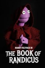 Nonton film Randy Feltface: The Book of Randicus (2020)