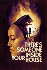 Nonton film There’s Someone Inside Your House (2021)