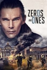 Nonton film Zeros and Ones (2021)