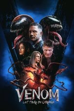 Nonton film Venom: Let There Be Carnage (2021)