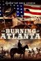 Nonton film The Burning of Atlanta (2020)