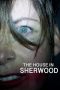 Nonton film The House in Sherwood (2020)