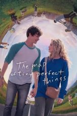 Nonton film The Map of Tiny Perfect Things (2021)