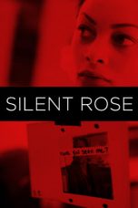 Nonton film Silent Rose (2020)