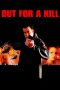 Nonton film Out for a Kill (2003)