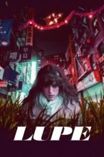 Nonton film Lupe (2019)