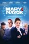 Nonton film Mary for Mayor (2020)