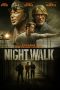 Nonton film Night Walk (2021)