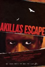 Nonton film Akilla’s Escape (2020)