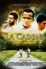 Nonton film La Cadena (2021)