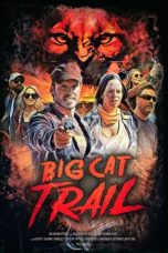 Nonton film Big Cat Trail (2021)