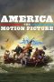 Nonton film America: The Motion Picture (2021)