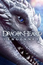 Nonton film Dragonheart: Vengeance (2020)