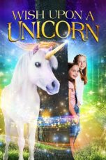 Nonton film Wish Upon a Unicorn (2020)