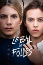 Nonton film Le bal des folles (2021)