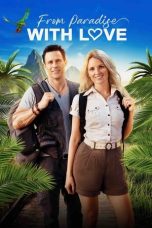 Nonton film From Paradise with Love (2024)