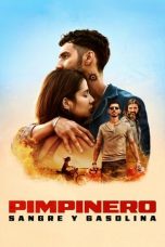 Nonton film Pimpinero: Blood and Oil (2024)