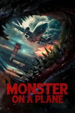 Nonton film Monster on a Plane (2024)